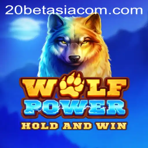 Exploring WolfPower: A New Gaming Experience with 20BET ASIA
